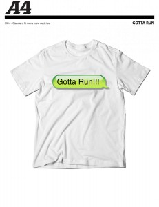 GOTTA RUN